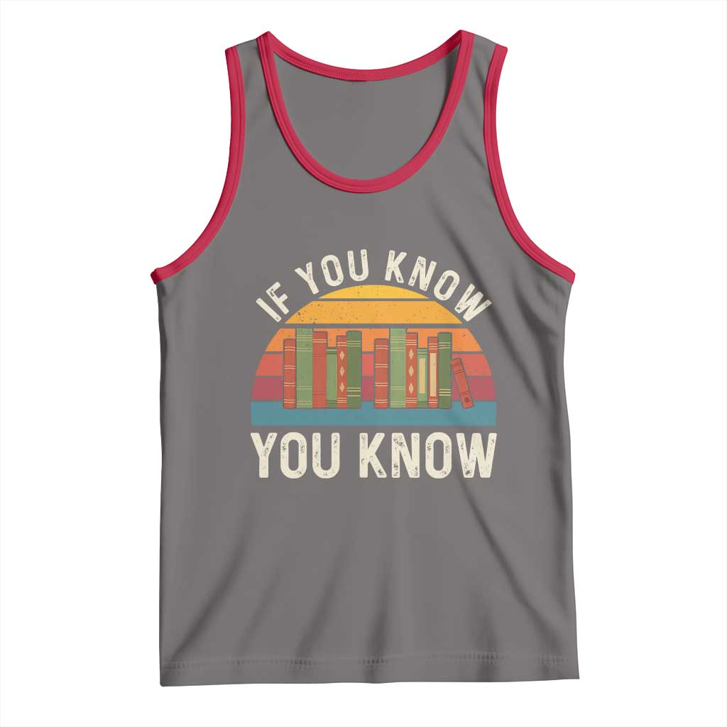 67 Six Seven Book Lover Meme Tank Top If You Know You Know TS14 Deep Heather Red Print Your Wear