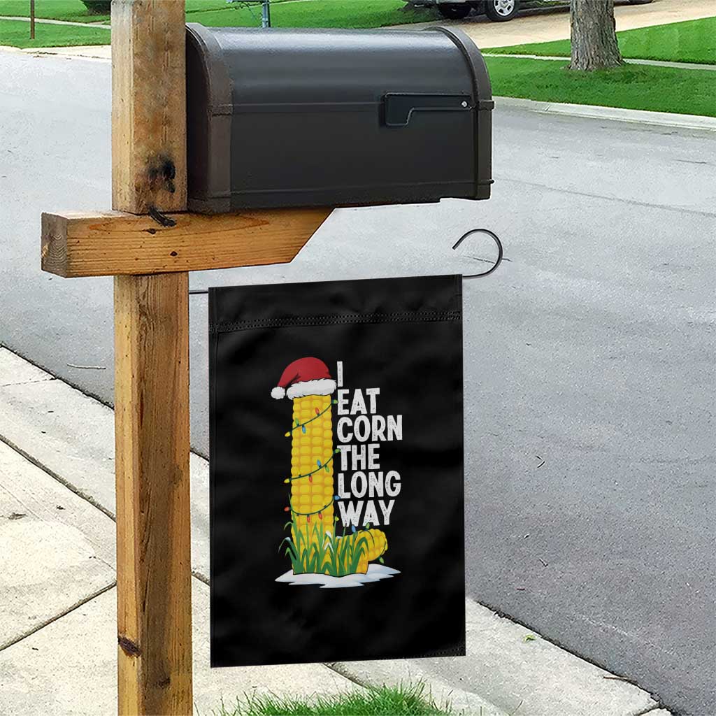 I Eat Corn The Long Way Garden Flag Funny Corn Adult Humor Christmas TS14 Print Your Wear