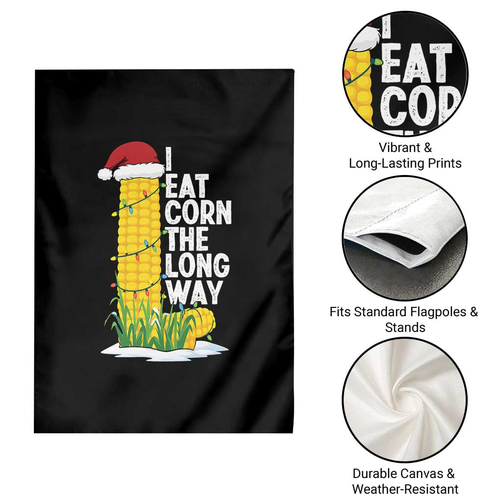 I Eat Corn The Long Way Garden Flag Funny Corn Adult Humor Christmas TS14 Print Your Wear