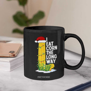 I Eat Corn The Long Way Coffee Mug Funny Corn Adult Humor Christmas TS14 Print Your Wear