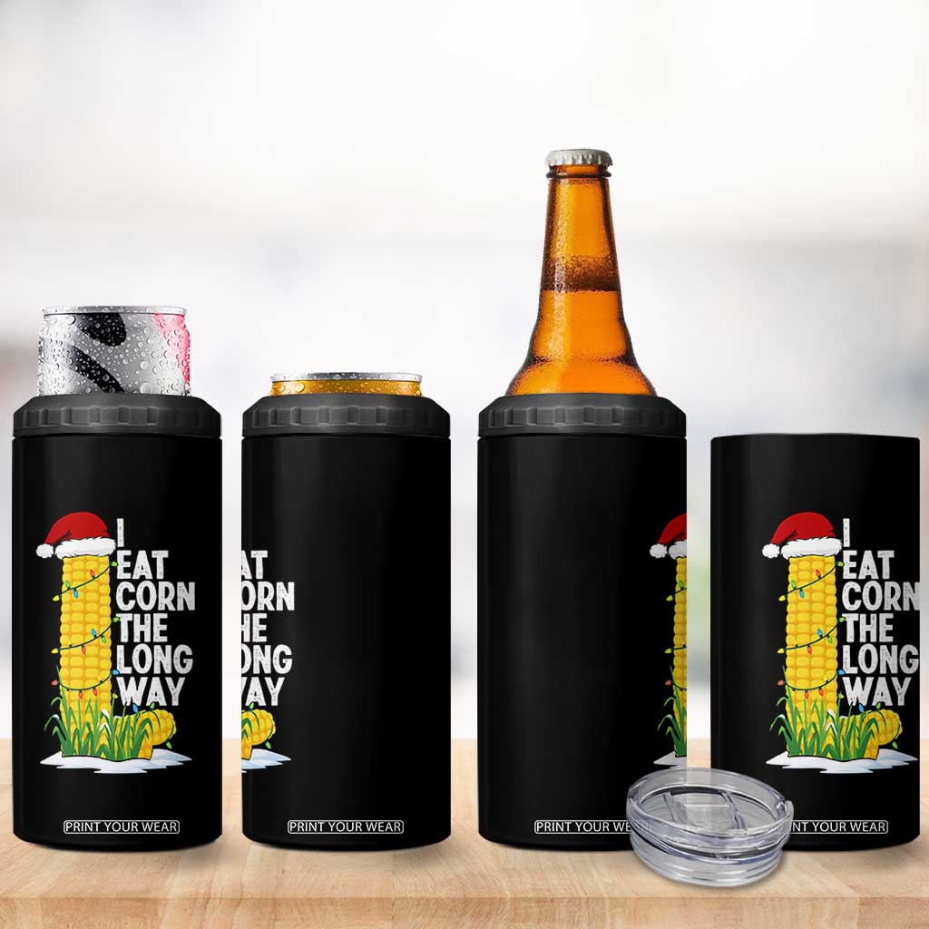 I Eat Corn The Long Way 4 in 1 Can Cooler Tumbler Funny Corn Adult Humor Christmas TS14 Print Your Wear