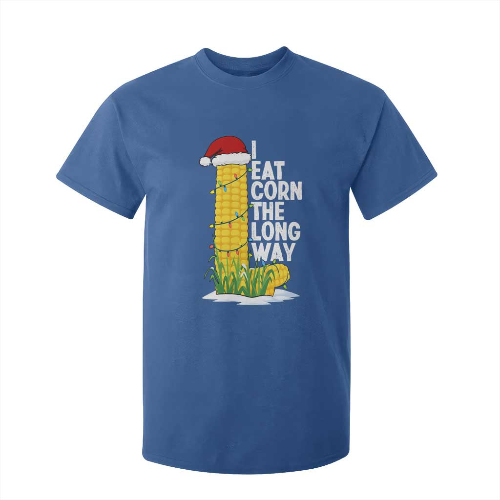 I Eat Corn The Long Way T Shirt For Kid Funny Corn Adult Humor Christmas TS14 Royal Blue Print Your Wear