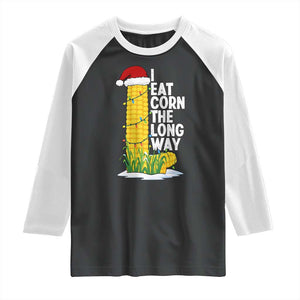 I Eat Corn The Long Way Raglan Shirt Funny Corn Adult Humor Christmas TS14 Black White Print Your Wear