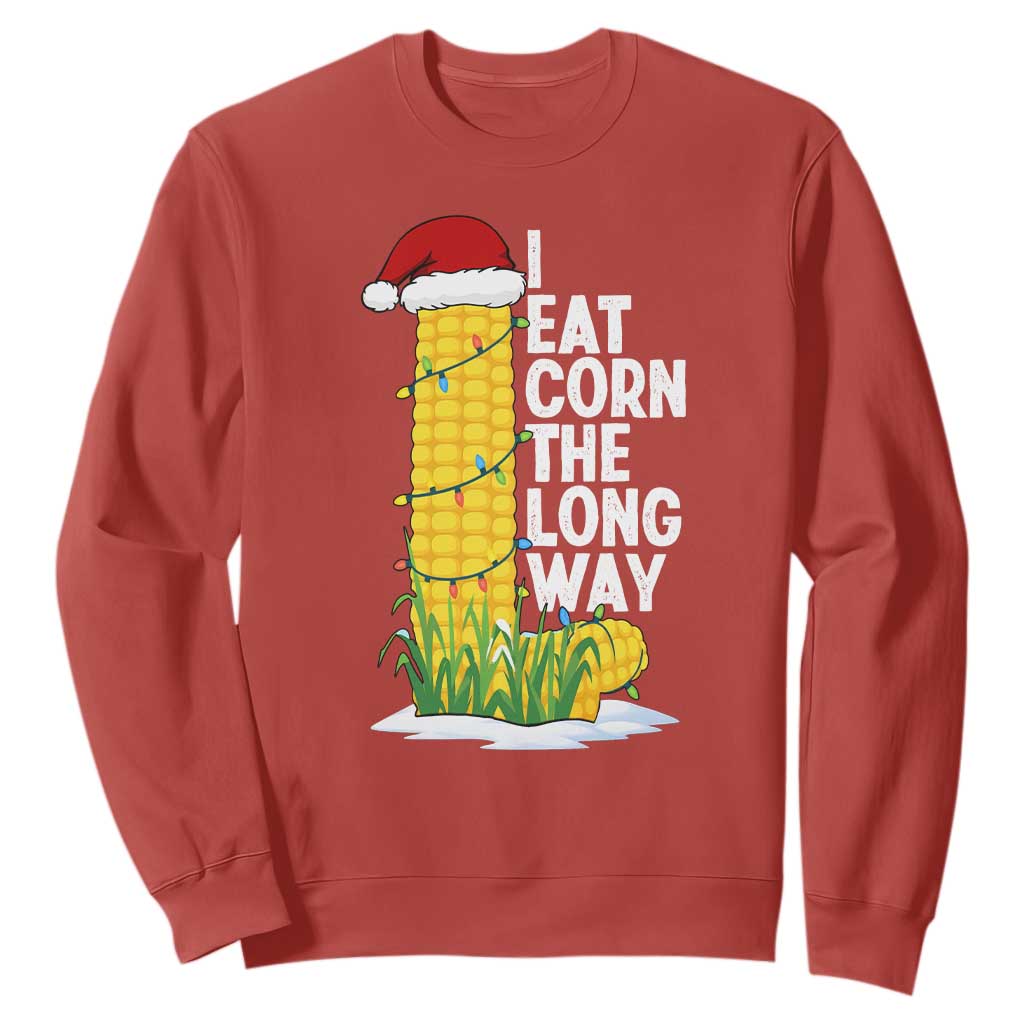 I Eat Corn The Long Way Sweatshirt Funny Corn Adult Humor Christmas TS14 Red Print Your Wear