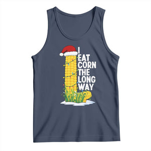 I Eat Corn The Long Way Tank Top Funny Corn Adult Humor Christmas TS14 Navy Print Your Wear