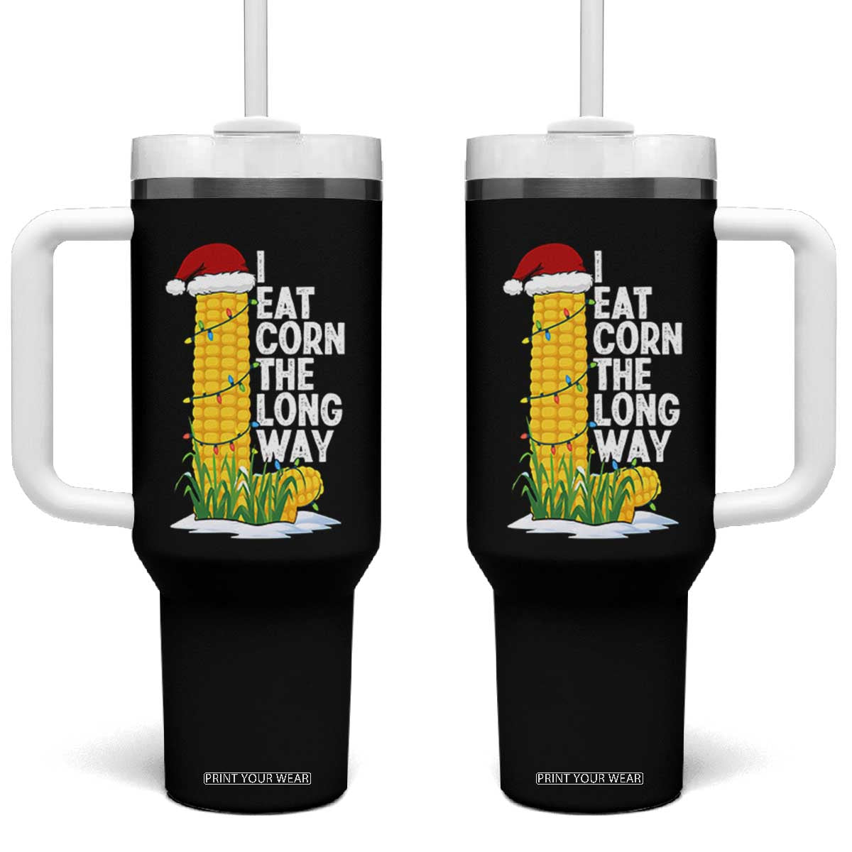 I Eat Corn The Long Way Tumbler With Handle Funny Corn Adult Humor Christmas TS14 One Size: 40 oz Black Print Your Wear