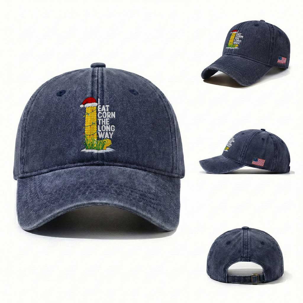 I Eat Corn The Long Way Washed Cotton Baseball Cap Funny Corn Adult Humor Christmas TS14 Washed Cap Universal Fit Navy Print Your Wear