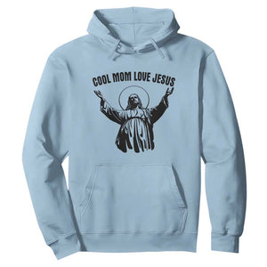 Christian Mom Faith Hoodie Cool Mom Love Jesus TS14 Light Blue Print Your Wear