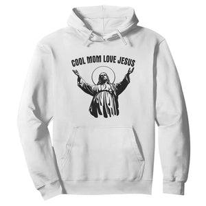 Christian Mom Faith Hoodie Cool Mom Love Jesus TS14 White Print Your Wear