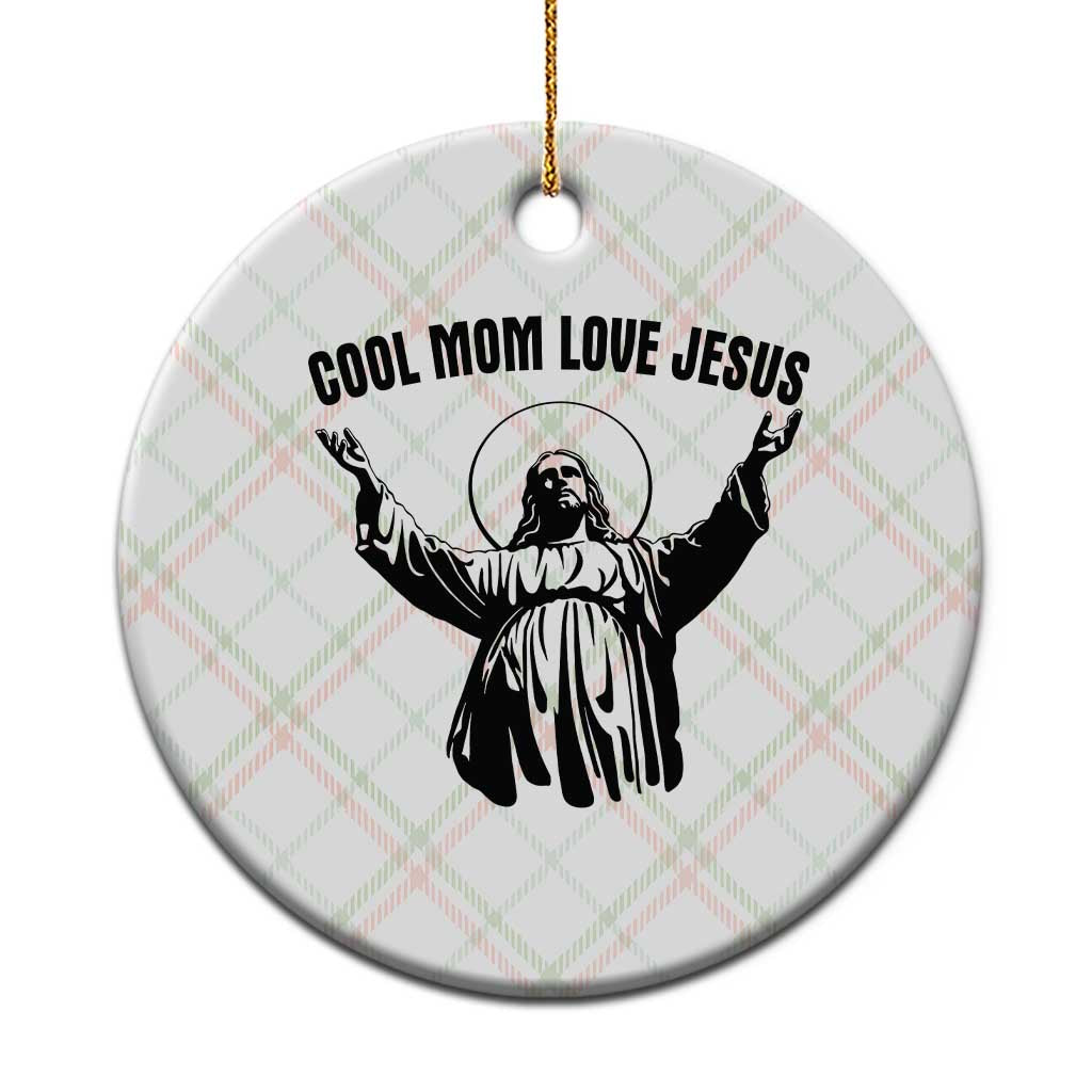 Christian Mom Faith Ceramic Ornament Cool Mom Love Jesus TS14 1pc Christmas Plaid Print Your Wear