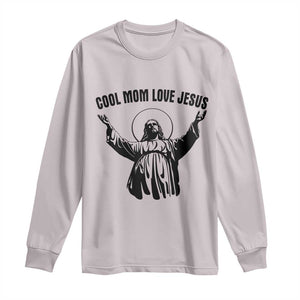 Christian Mom Faith Long Sleeve Shirt Cool Mom Love Jesus TS14 Ice Gray Print Your Wear