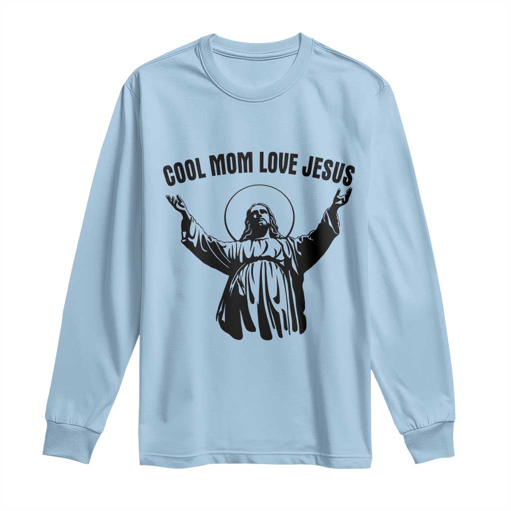Christian Mom Faith Long Sleeve Shirt Cool Mom Love Jesus TS14 Light Blue Print Your Wear