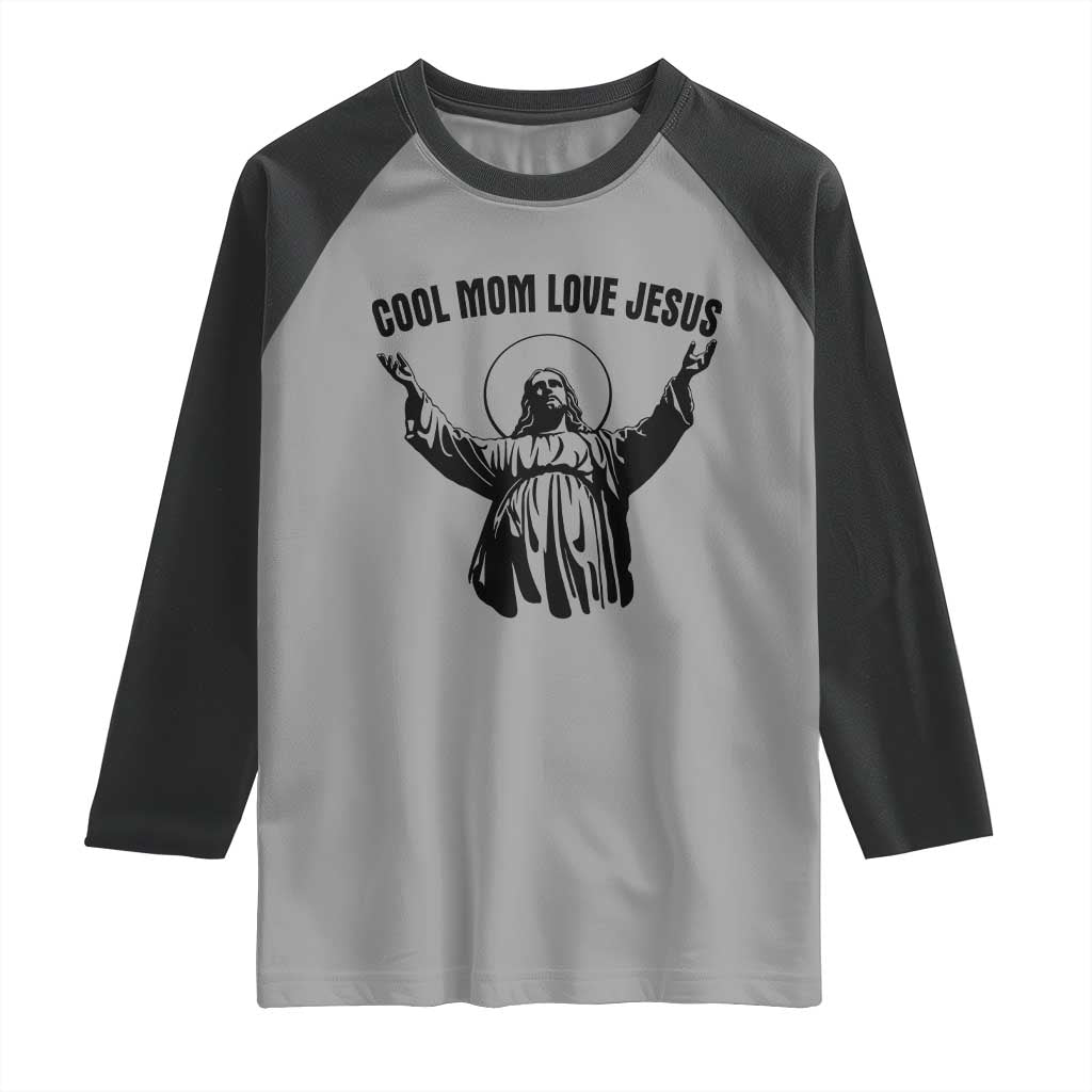 Christian Mom Faith Raglan Shirt Cool Mom Love Jesus TS14 Sport Gray Black Print Your Wear