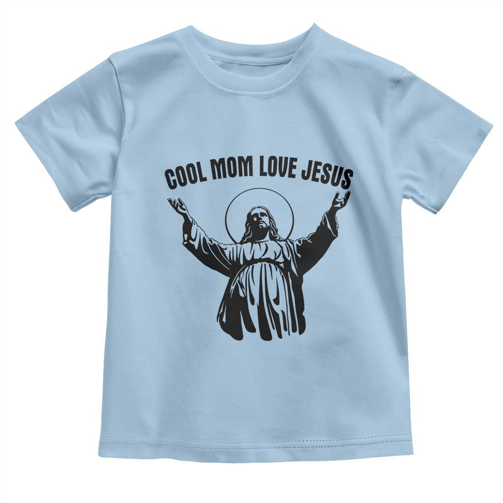 Christian Mom Faith Toddler T Shirt Cool Mom Love Jesus TS14 Light Blue Print Your Wear