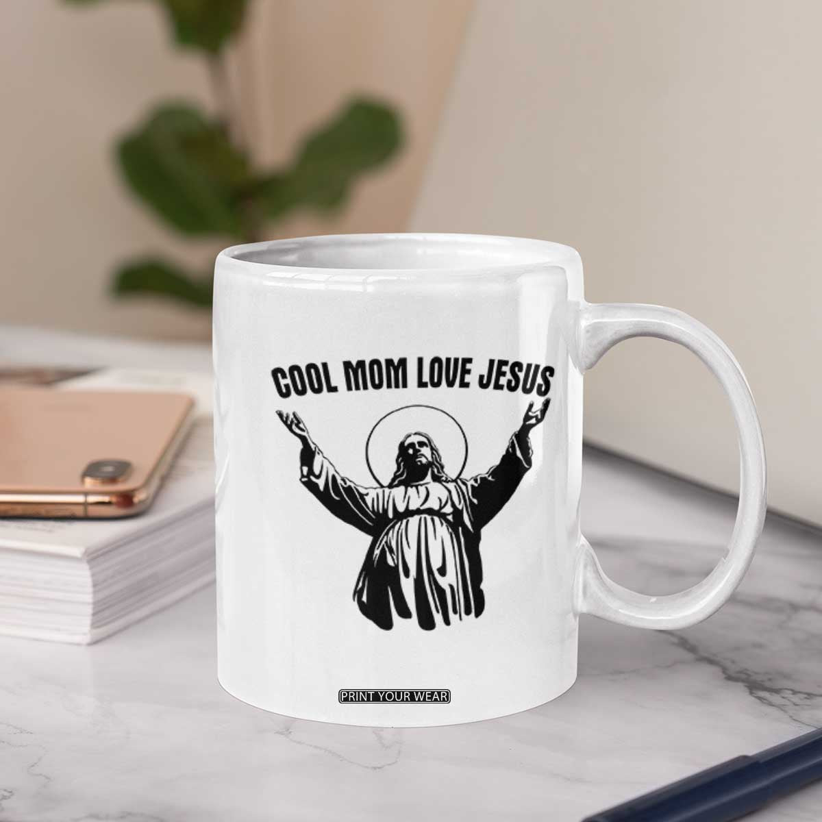 Christian Mom Faith Coffee Mug Cool Mom Love Jesus TS14 Print Your Wear