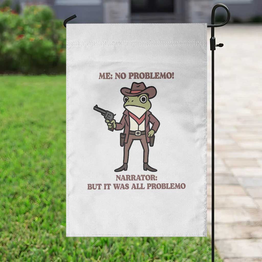 Cowboy Frog Meme Garden Flag Funny Me No Problemo Narrator TS14 Print Your Wear