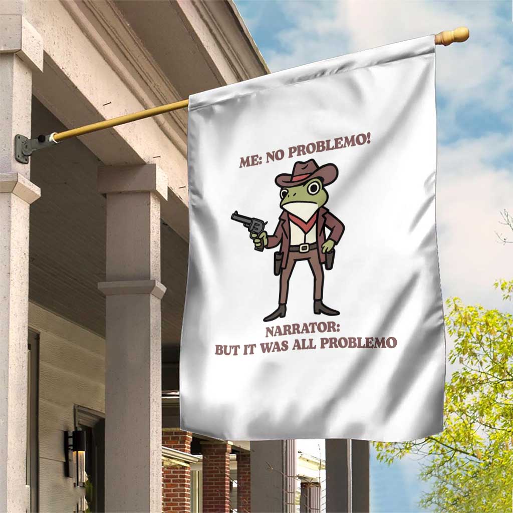 Cowboy Frog Meme Garden Flag Funny Me No Problemo Narrator TS14 Print Your Wear