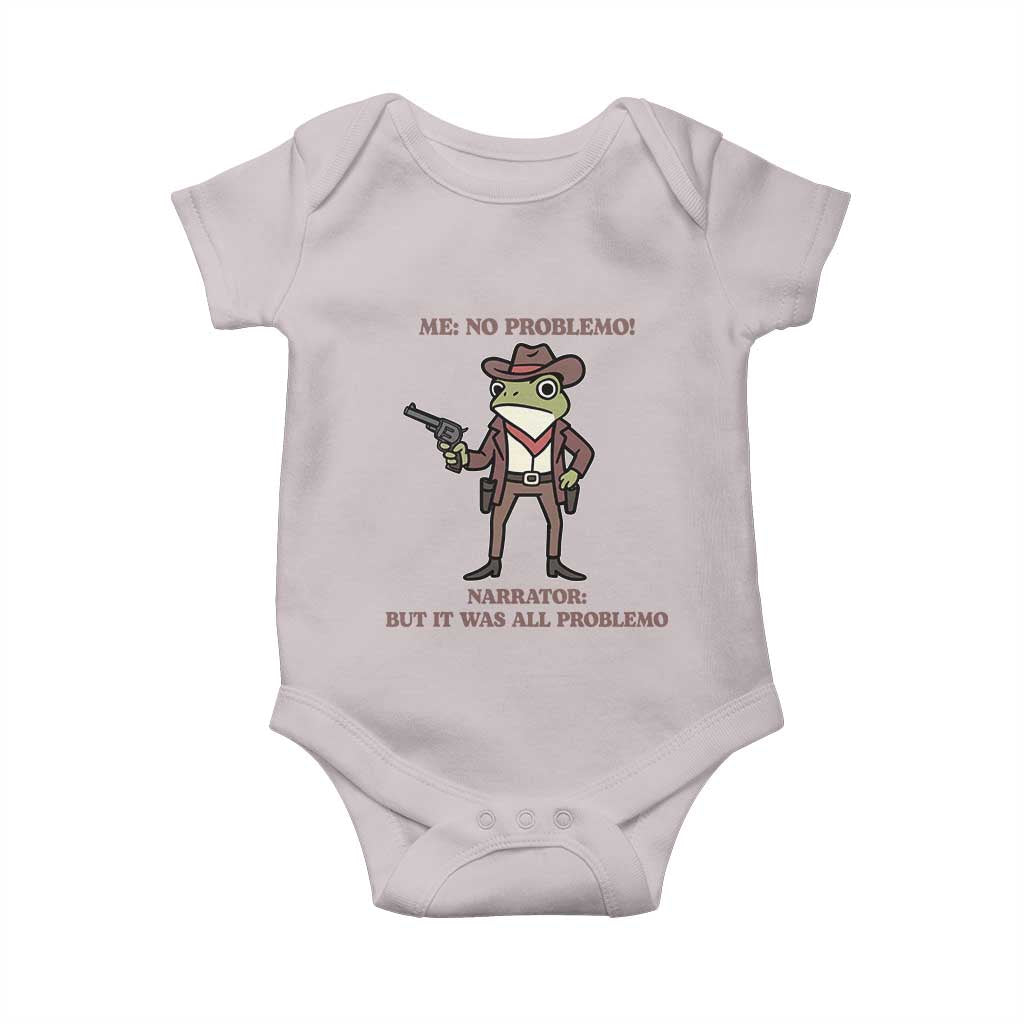 Cowboy Frog Meme Baby Onesie Funny Me No Problemo Narrator TS14 Ice Gray Print Your Wear