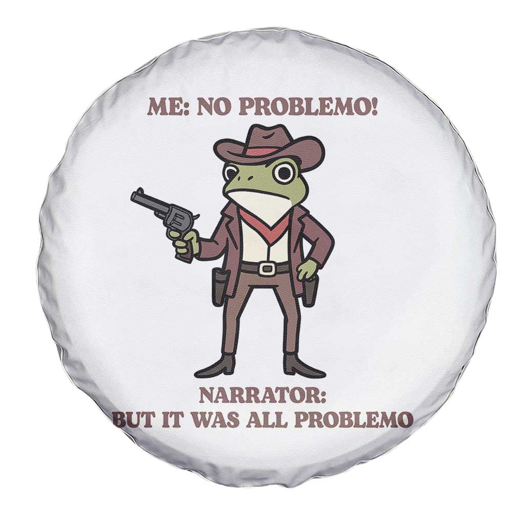Cowboy Frog Meme Spare Tire Cover Funny Me No Problemo Narrator TS14 Print Your Wear