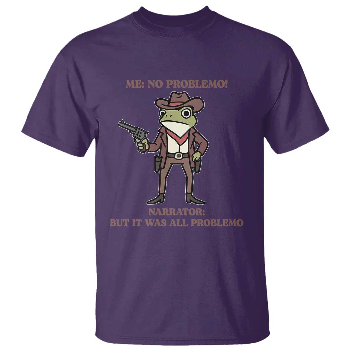 Cowboy Frog Meme T Shirt Funny Me No Problemo Narrator TS14 Purple Print Your Wear