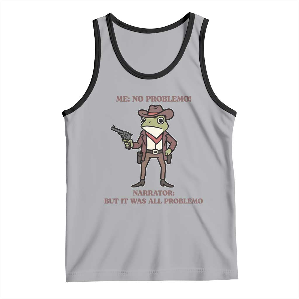 Cowboy Frog Meme Tank Top Funny Me No Problemo Narrator TS14 Athletic Heather Black Print Your Wear