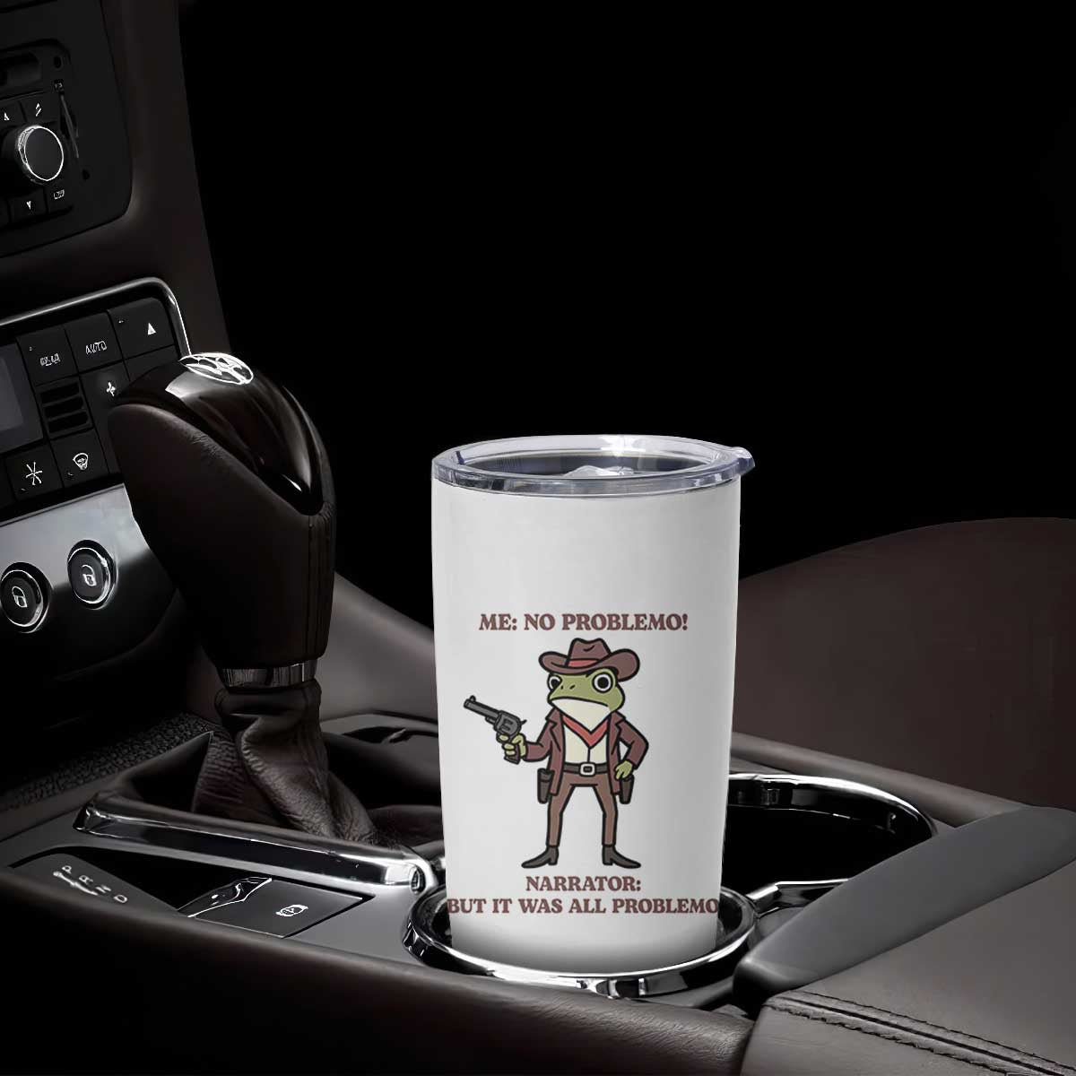 Cowboy Frog Meme Tumbler Cup Funny Me No Problemo Narrator TS14 Print Your Wear