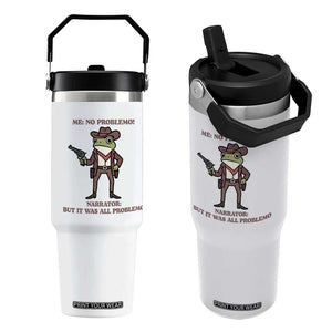 Cowboy Frog Meme Flip Straw Tumbler Funny Me No Problemo Narrator TS14 One Size: 30 oz White Print Your Wear