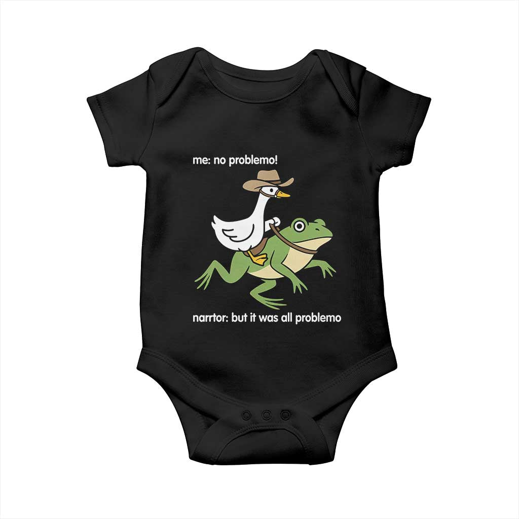 Cowboy Goose Meme Baby Onesie Funny Frog Me No Problemo Narrator TS14 Black Print Your Wear