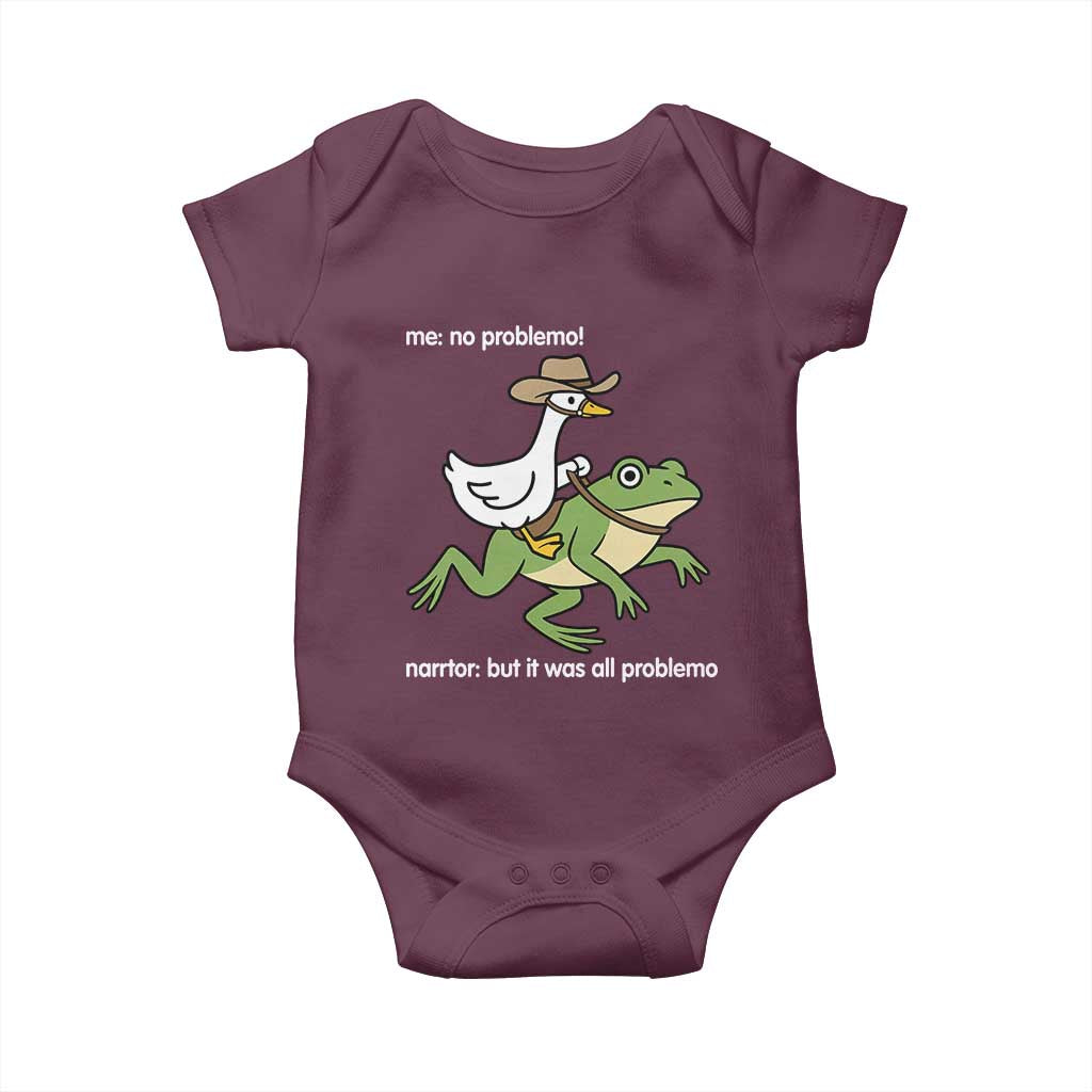 Cowboy Goose Meme Baby Onesie Funny Frog Me No Problemo Narrator TS14 Maroon Print Your Wear