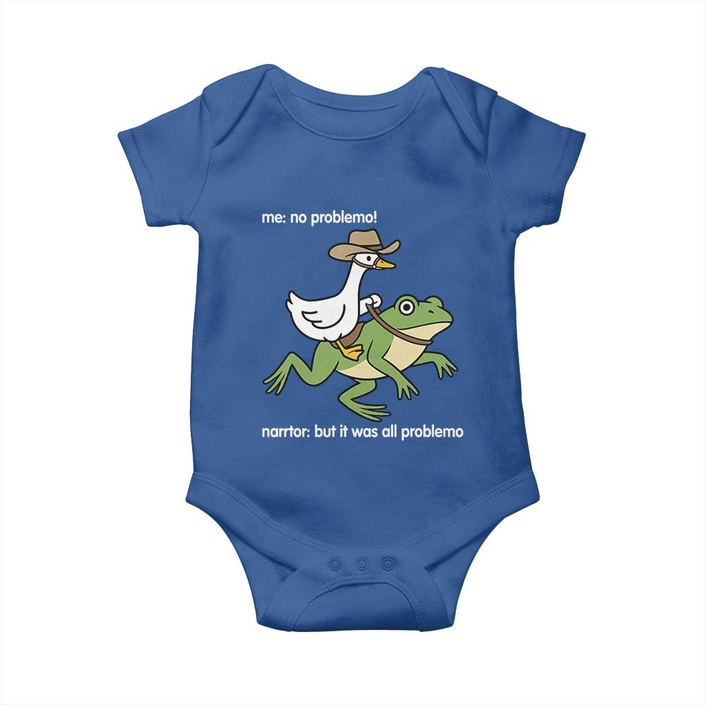 Cowboy Goose Meme Baby Onesie Funny Frog Me No Problemo Narrator TS14 Royal Blue Print Your Wear