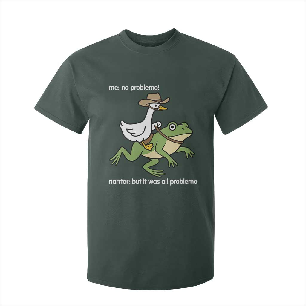 Cowboy Goose Meme T Shirt For Kid Funny Frog Me No Problemo Narrator TS14 Dark Forest Green Print Your Wear