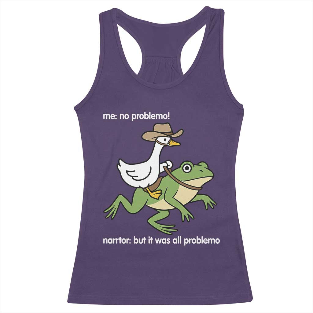 Cowboy Goose Meme Racerback Tank Top Funny Frog Me No Problemo Narrator TS14 Purple Print Your Wear