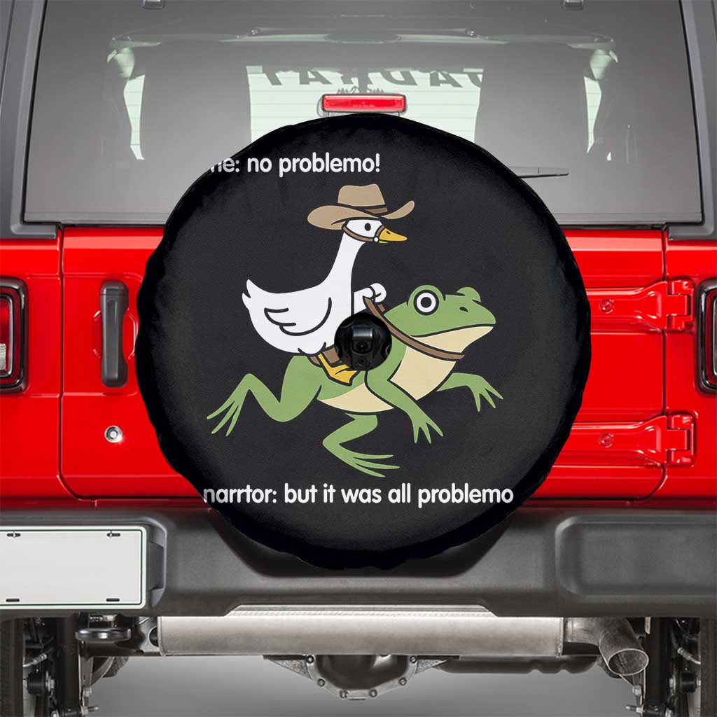 Cowboy Goose Meme Spare Tire Cover Funny Frog Me No Problemo Narrator TS14 Black Print Your Wear