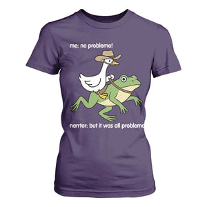 Cowboy Goose Meme T Shirt For Women Funny Frog Me No Problemo Narrator TS14 Purple Print Your Wear