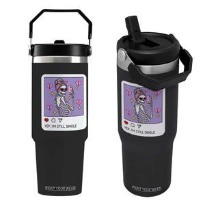 Anti Valentine Flip Straw Tumbler Funny Skeleton Selfie Meme TS14 One Size: 30 oz Black Print Your Wear