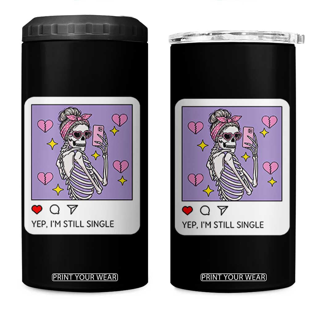 Anti Valentine 4 in 1 Can Cooler Tumbler Funny Skeleton Selfie Meme TS14 One Size: 16 oz Black Print Your Wear