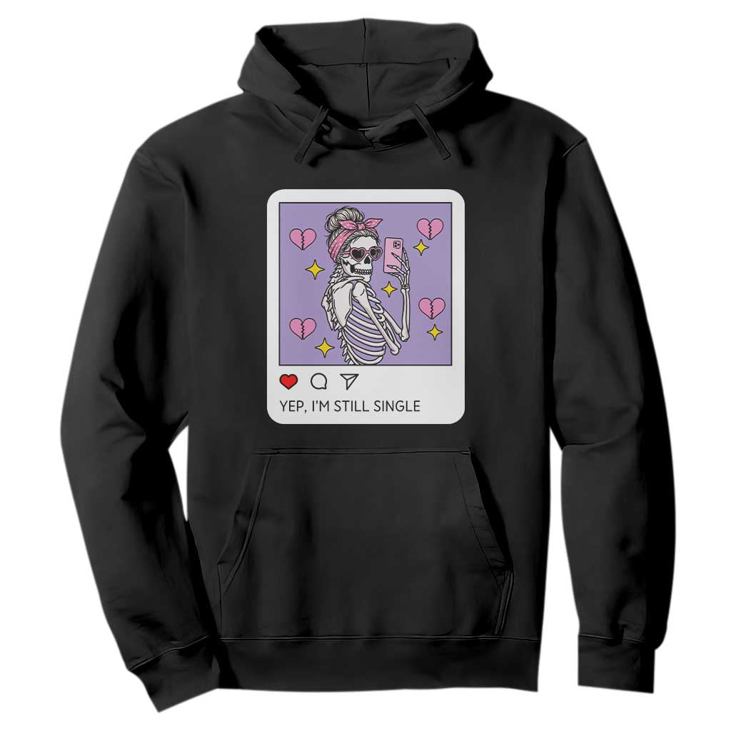 Anti Valentine Hoodie Funny Skeleton Selfie Meme TS14 Black Print Your Wear