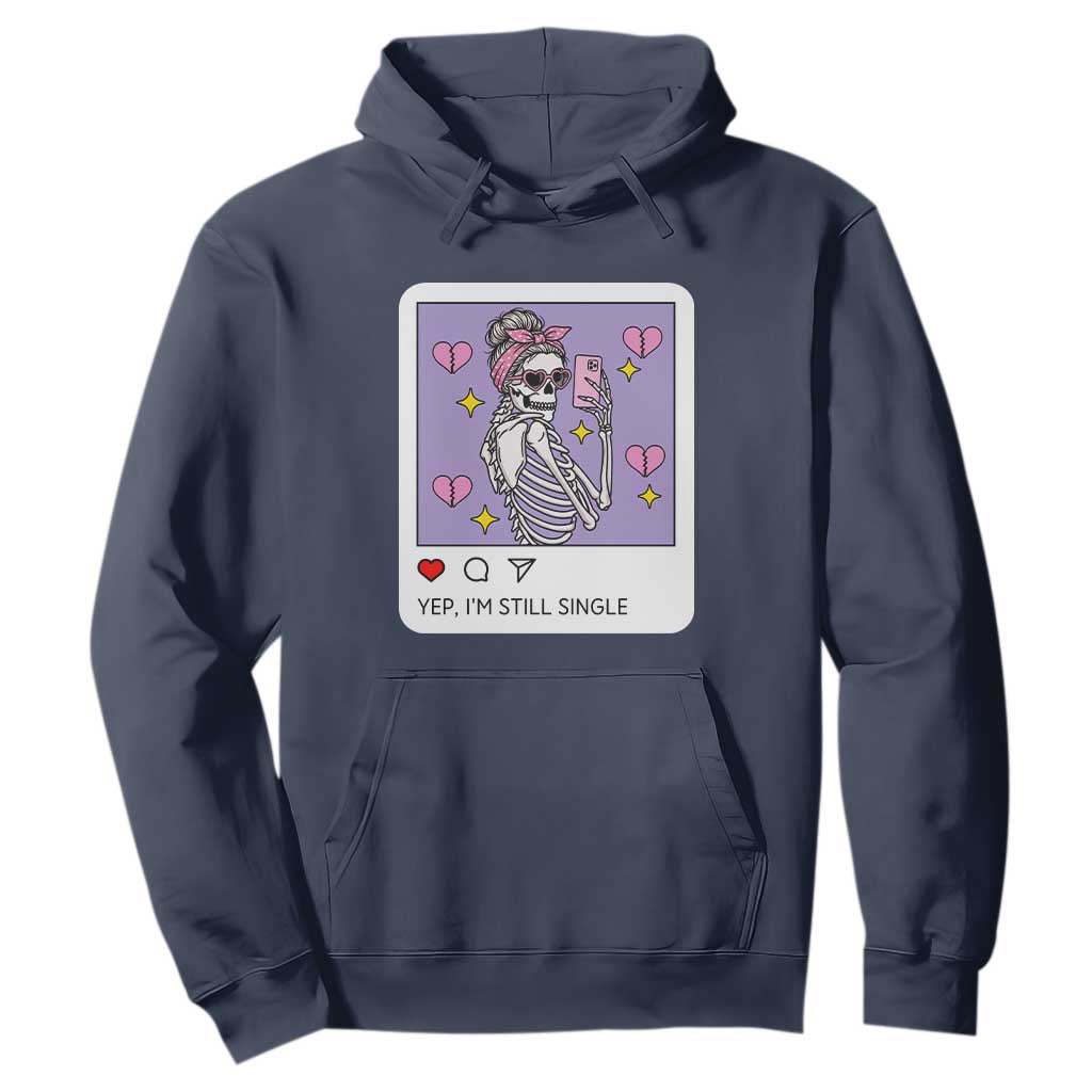 Anti Valentine Hoodie Funny Skeleton Selfie Meme TS14 Navy Print Your Wear