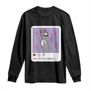 Anti Valentine Long Sleeve Shirt Funny Skeleton Selfie Meme TS14 Black Print Your Wear