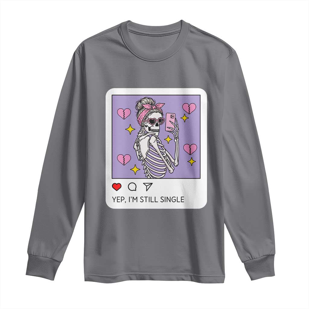 Anti Valentine Long Sleeve Shirt Funny Skeleton Selfie Meme TS14 Charcoal Print Your Wear