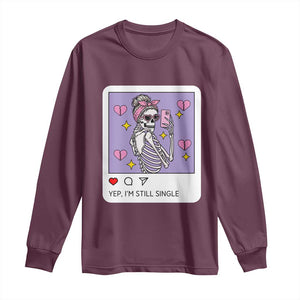 Anti Valentine Long Sleeve Shirt Funny Skeleton Selfie Meme TS14 Maroon Print Your Wear