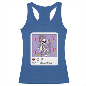 Anti Valentine Racerback Tank Top Funny Skeleton Selfie Meme TS14 Royal Blue Print Your Wear