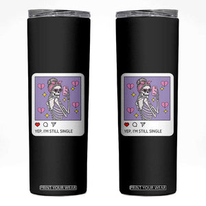 Anti Valentine Skinny Tumbler Funny Skeleton Selfie Meme TS14 Black Print Your Wear