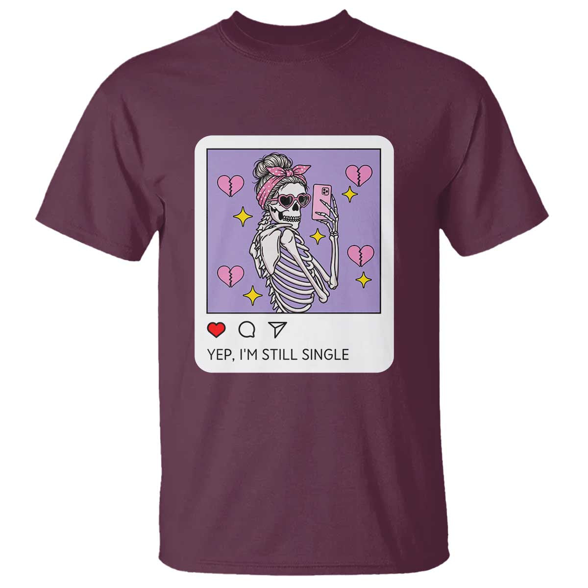 Anti Valentine T Shirt Funny Skeleton Selfie Meme TS14 Maroon Print Your Wear