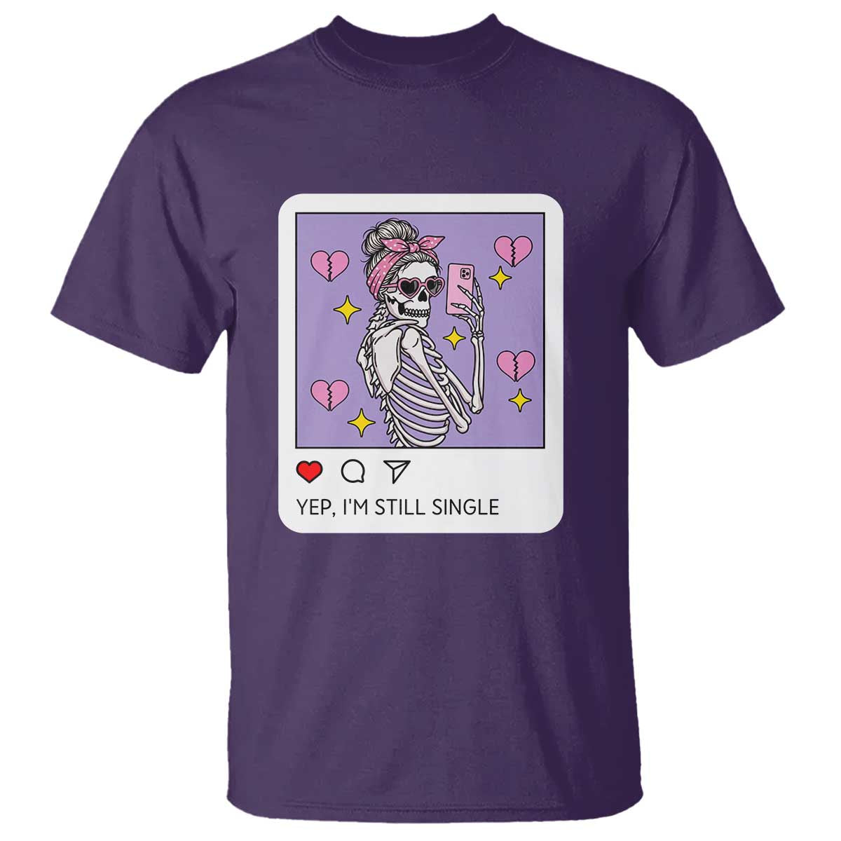 Anti Valentine T Shirt Funny Skeleton Selfie Meme TS14 Purple Print Your Wear