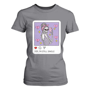Anti Valentine T Shirt For Women Funny Skeleton Selfie Meme TS14 Charcoal Print Your Wear
