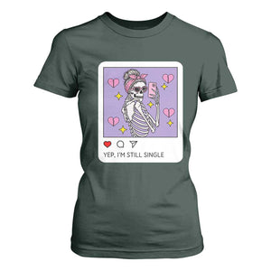 Anti Valentine T Shirt For Women Funny Skeleton Selfie Meme TS14 Dark Forest Green Print Your Wear
