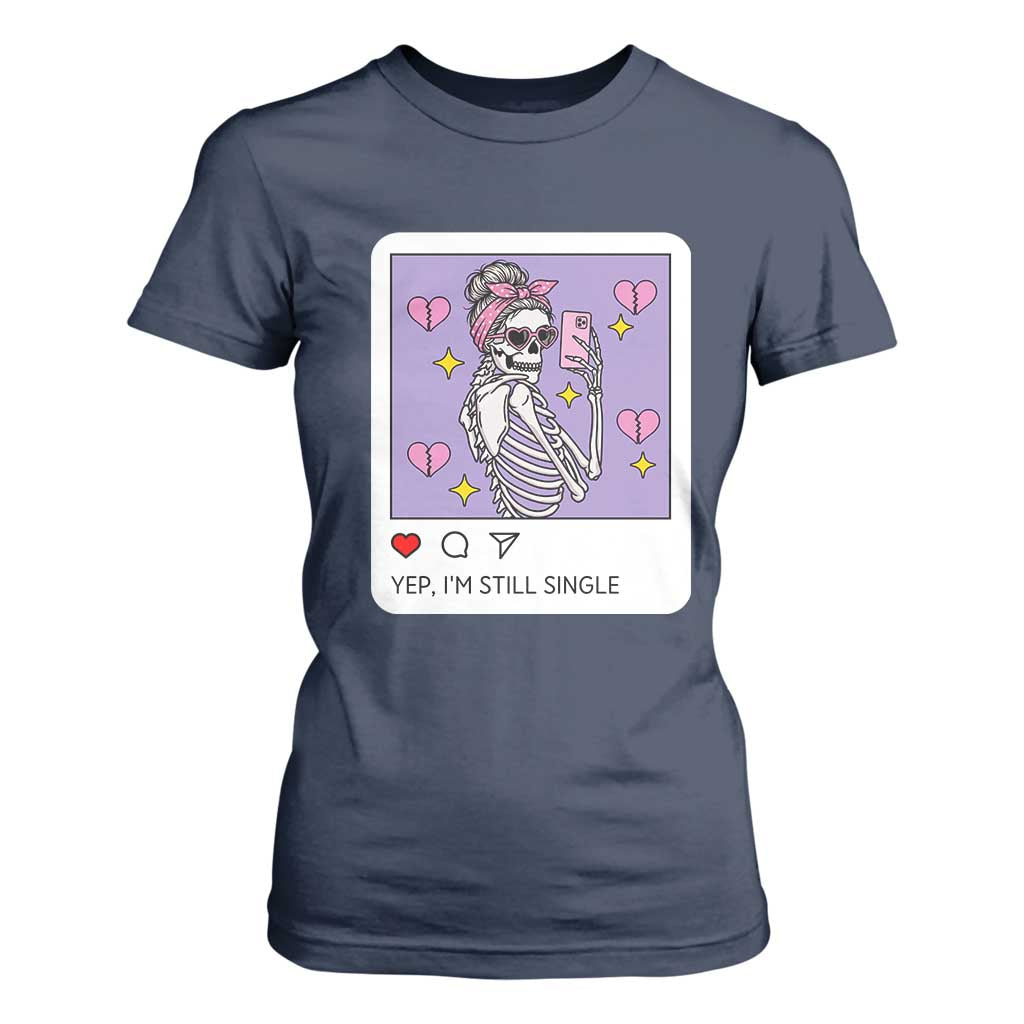 Anti Valentine T Shirt For Women Funny Skeleton Selfie Meme TS14 Navy Print Your Wear