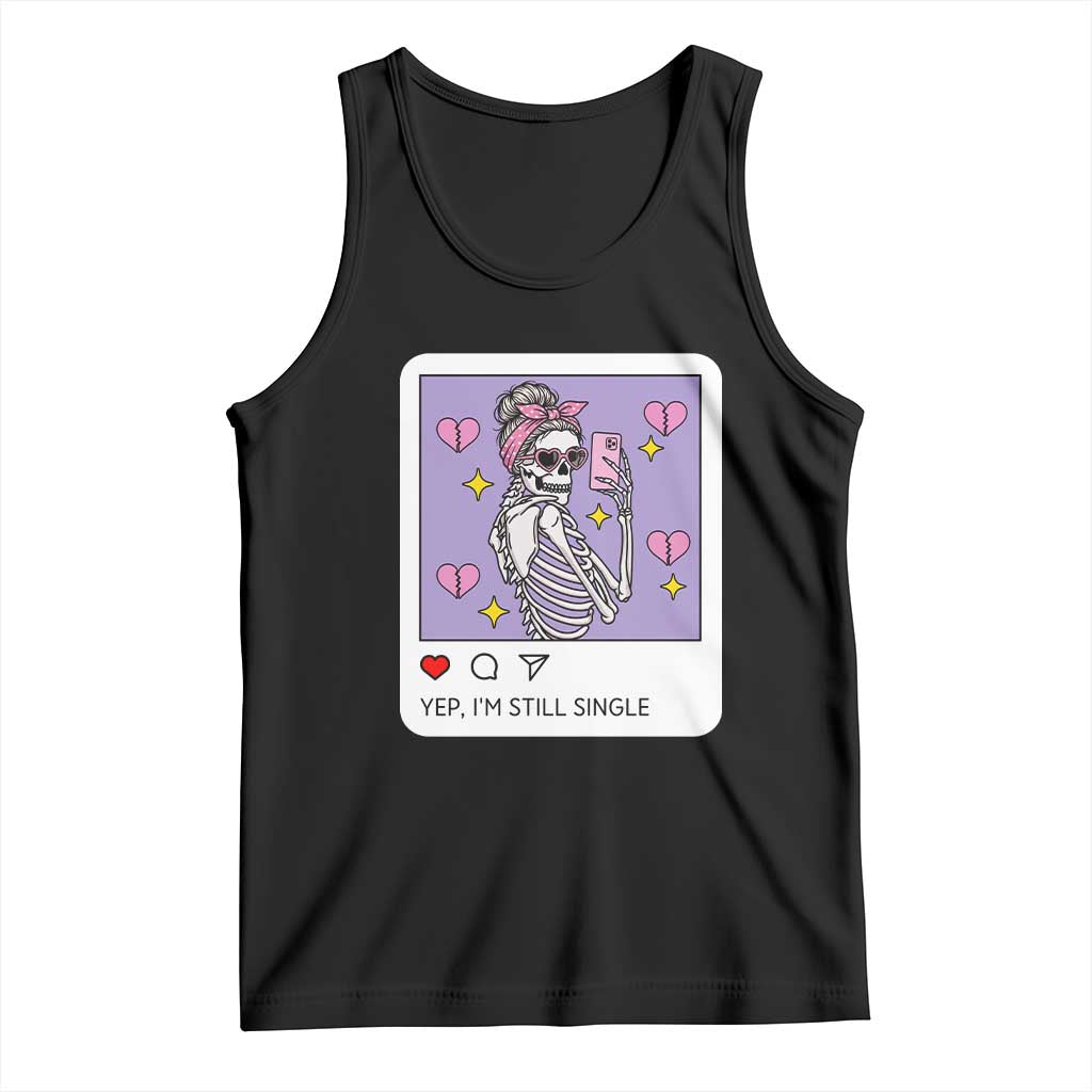 Anti Valentine Tank Top Funny Skeleton Selfie Meme TS14 Black Print Your Wear