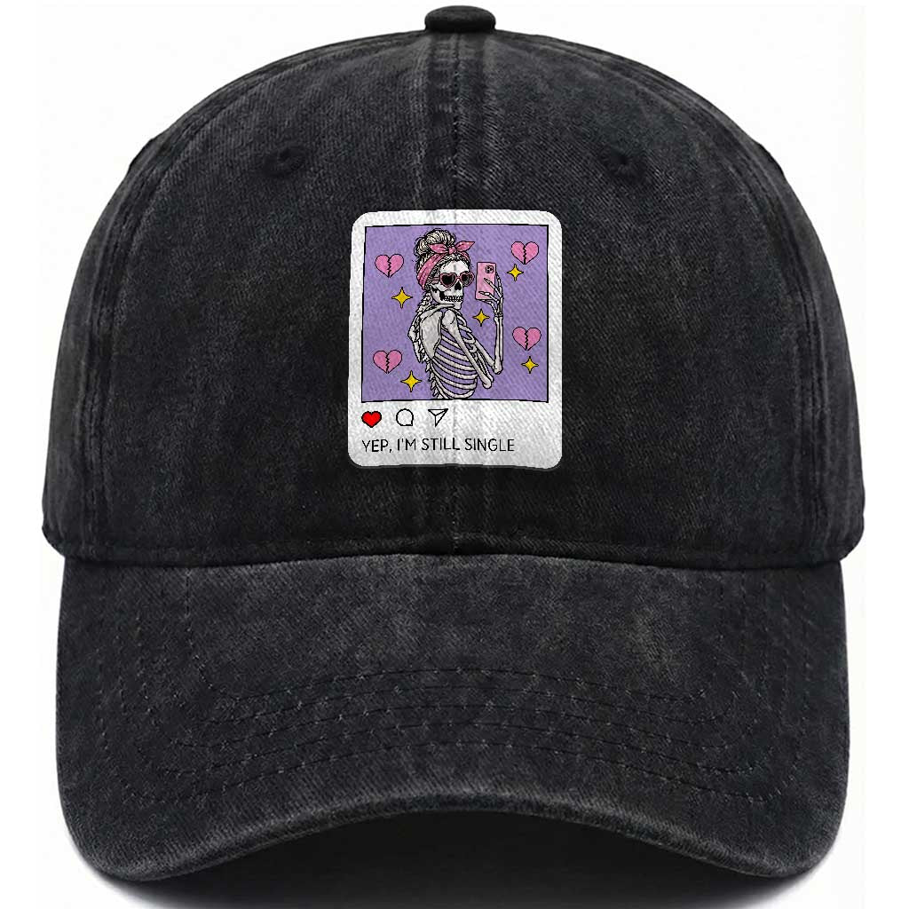Anti Valentine Washed Cotton Baseball Cap Funny Skeleton Selfie Meme TS14 Washed Cap Universal Fit Black Print Your Wear